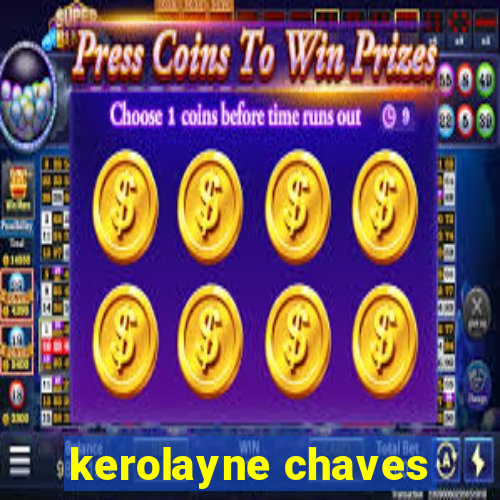 kerolayne chaves