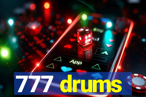 777 drums