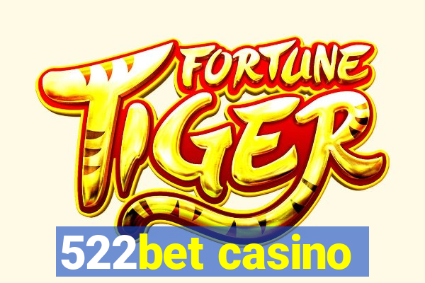 522bet casino