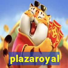 plazaroyal