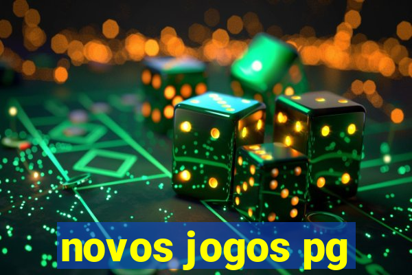 novos jogos pg