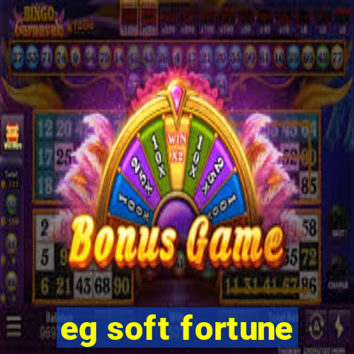 eg soft fortune