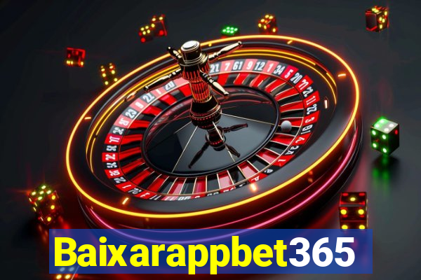 Baixarappbet365