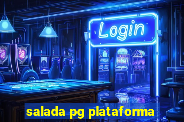 salada pg plataforma