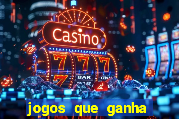 jogos que ganha dinheiro de verdade ios
