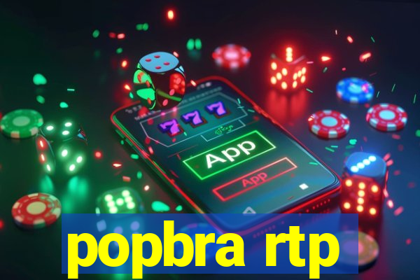 popbra rtp