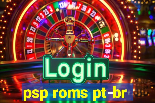 psp roms pt-br
