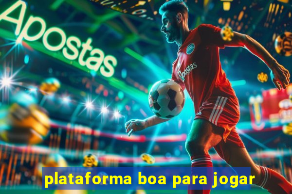 plataforma boa para jogar