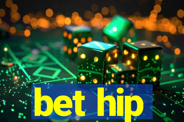 bet hip