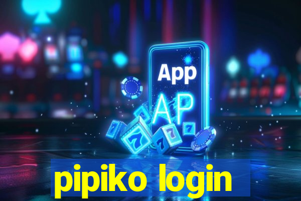 pipiko login