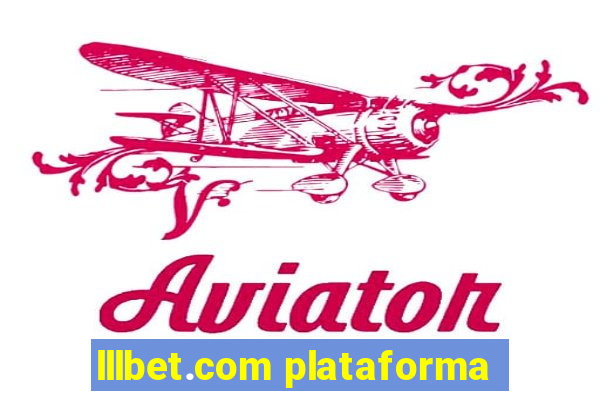 lllbet.com plataforma