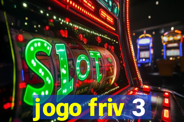 jogo friv 3