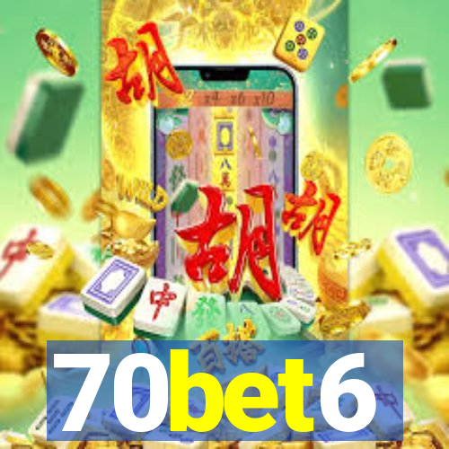 70bet6