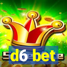 d6 bet