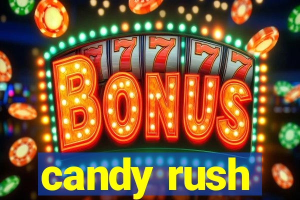 candy rush