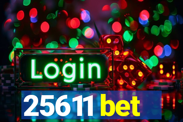 25611 bet