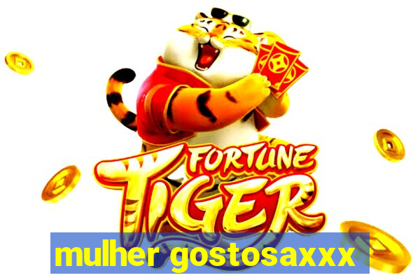 mulher gostosaxxx