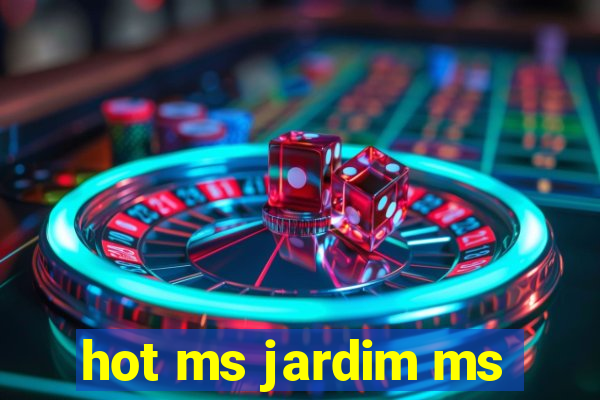 hot ms jardim ms