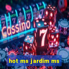 hot ms jardim ms