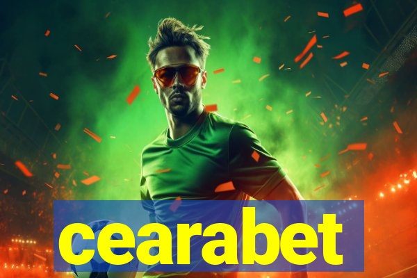 cearabet