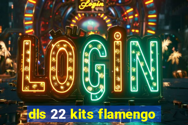 dls 22 kits flamengo