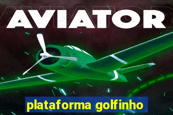 plataforma golfinho