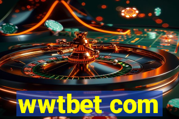 wwtbet com