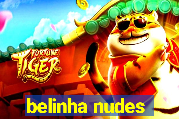 belinha nudes