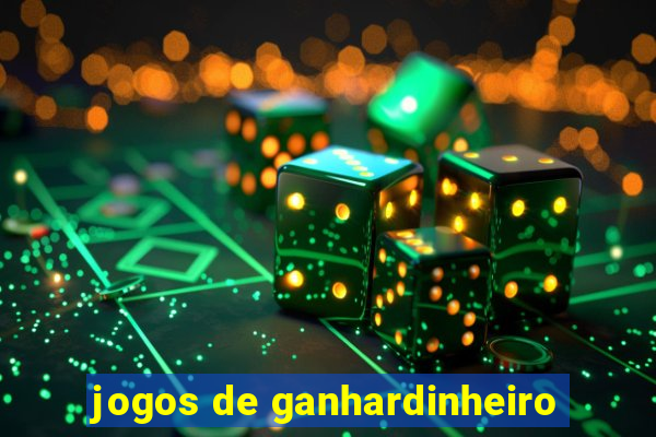 jogos de ganhardinheiro
