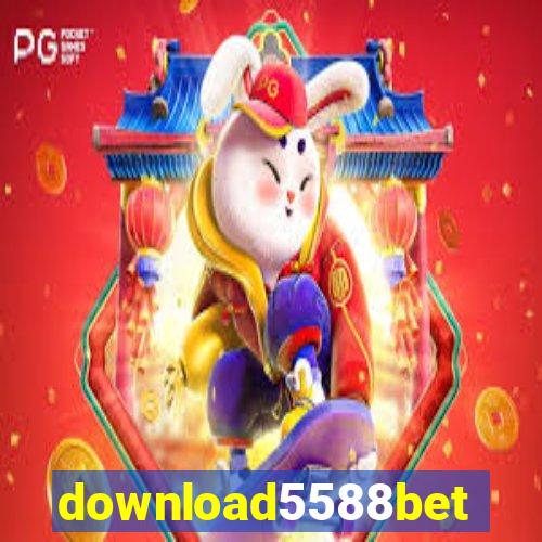 download5588bet