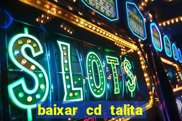 baixar cd talita santos vida vazia