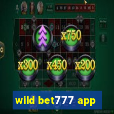 wild bet777 app