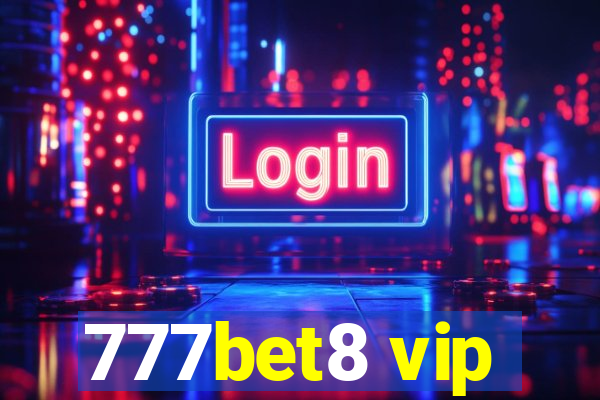 777bet8 vip