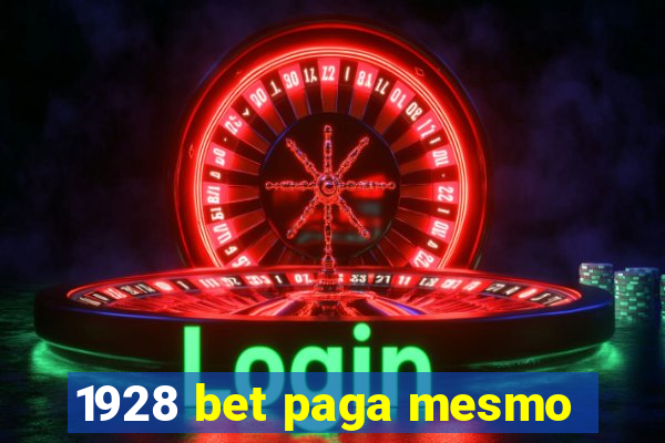 1928 bet paga mesmo