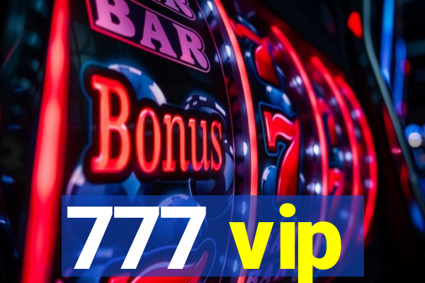 777 vip
