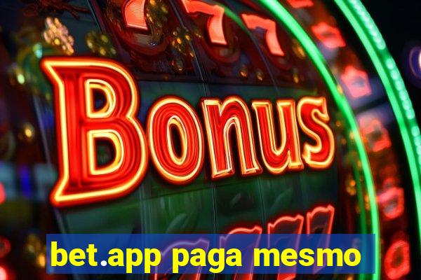 bet.app paga mesmo