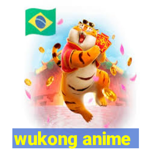 wukong anime