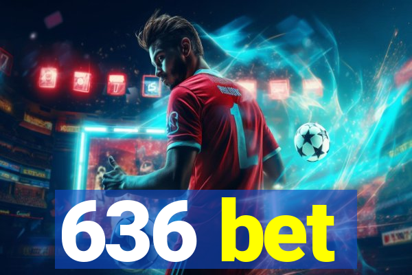 636 bet