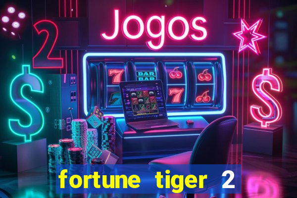 fortune tiger 2 revenge demo