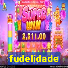 fudelidade