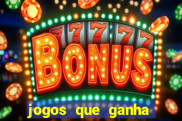 jogos que ganha dinheiro gratuito