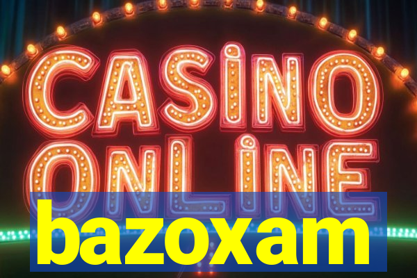 bazoxam