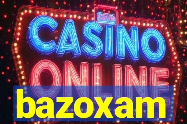 bazoxam