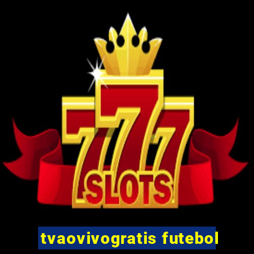 tvaovivogratis futebol