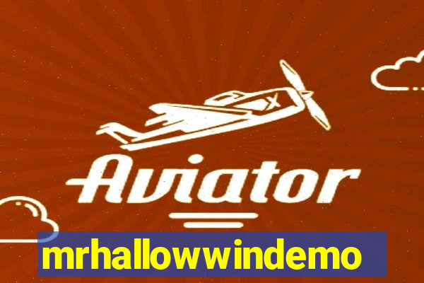 mrhallowwindemo