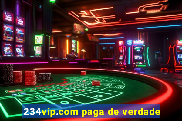234vip.com paga de verdade