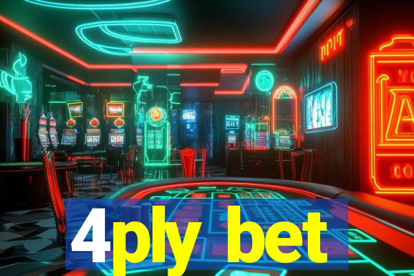 4ply bet