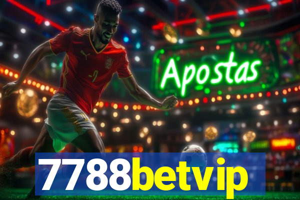 7788betvip