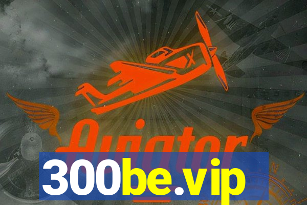 300be.vip