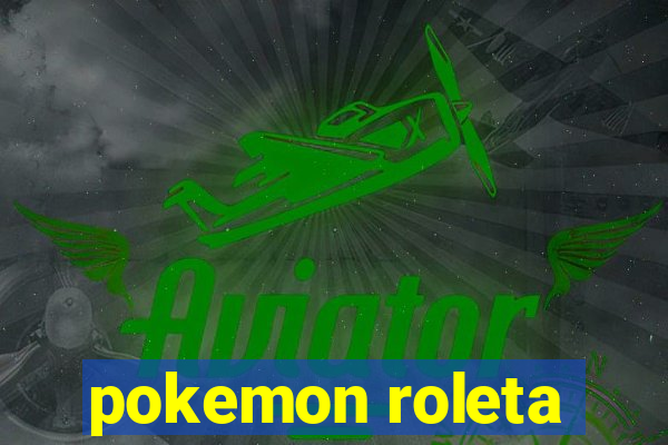 pokemon roleta